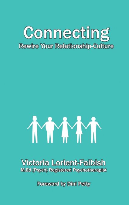 Connecting - Rewire Your Relationship-Culture