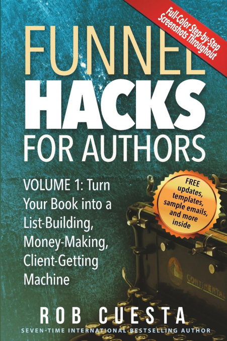 Funnel Hacks for Authors (Vol. 1)