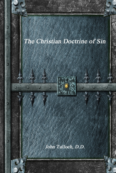 The Christian Doctrine of Sin