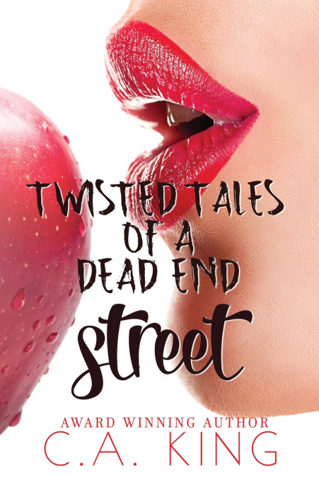 Twisted Tales Of A Dead End Street