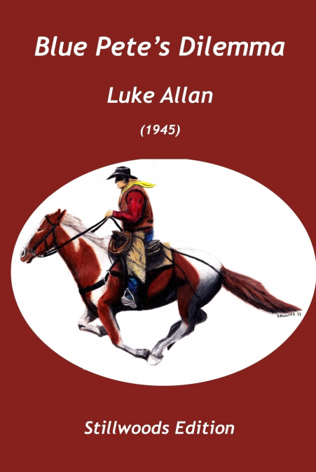 Blue Pete’s Dilemma