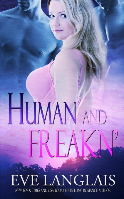 Human and Freakn’