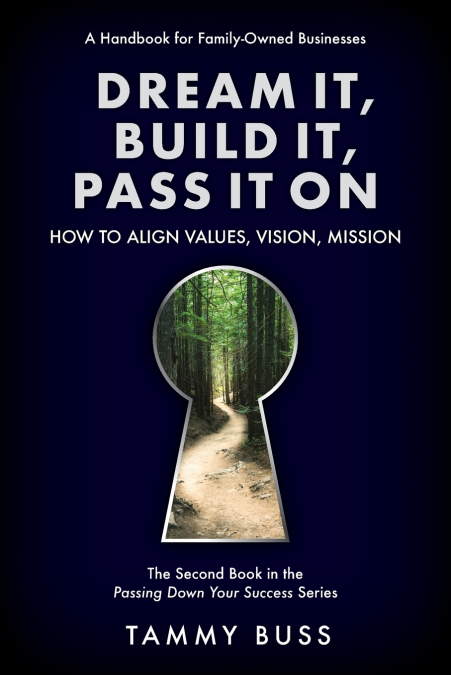 Dream It, Build It, Pass It On