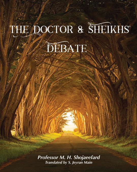 The Doctor & Sheikh’s Debate