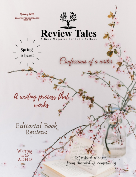 Review Tales - A Book Magazine For Indie Authors - 2nd Edition (Spring 2022)