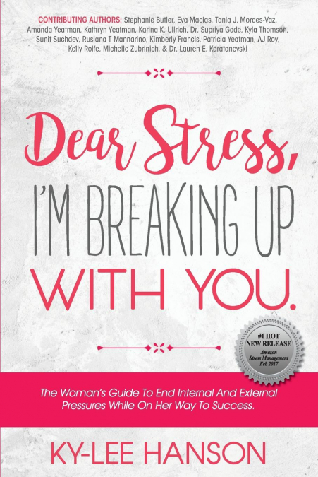 Dear Stress, I'm Breaking Up With You