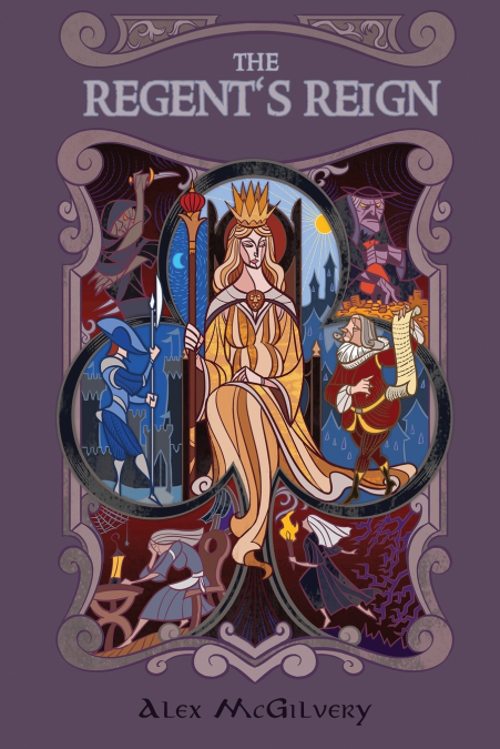 The Regent’s Reign