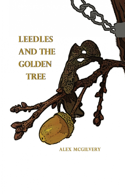 Leedles and the Golden Tree