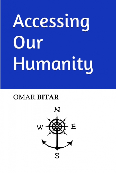Accessing Our Humanity