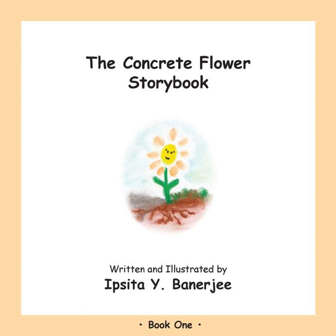 The Concrete Flower Storybook