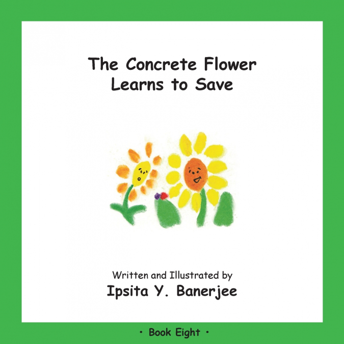 The Concrete Flower Learns to Save