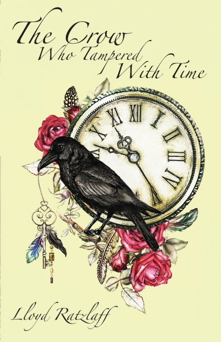 The Crow Who Tampered With Time
