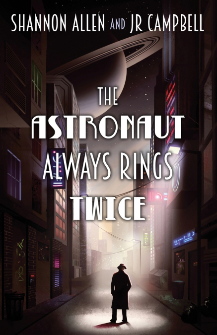 The Astronaut Always Rings Twice