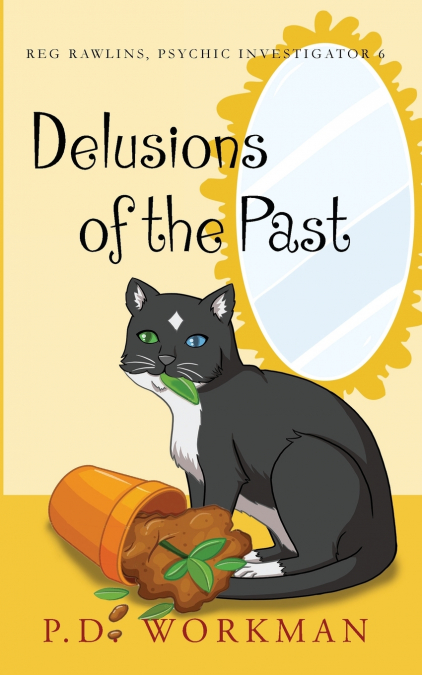 Delusions of the Past