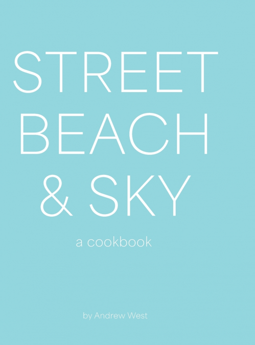 Street, Beach & Sky