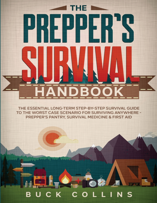 The Prepper’s Survival Handbook