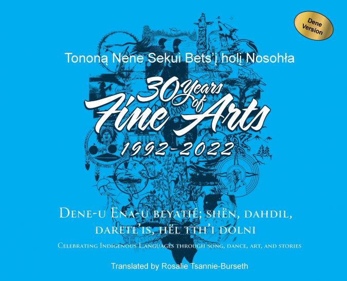 30 Years of Fine Arts 1992-2022 Dene Version