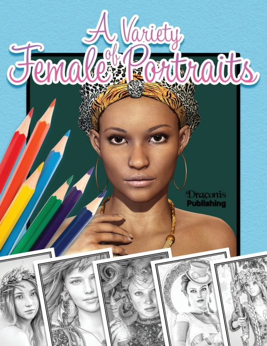 A Variety of Female Portraits