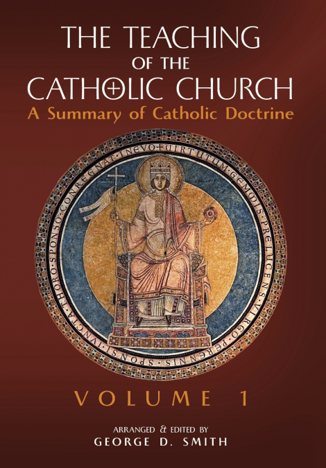 The Teaching of the Catholic Church