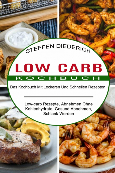 Low Carb Kochbuch