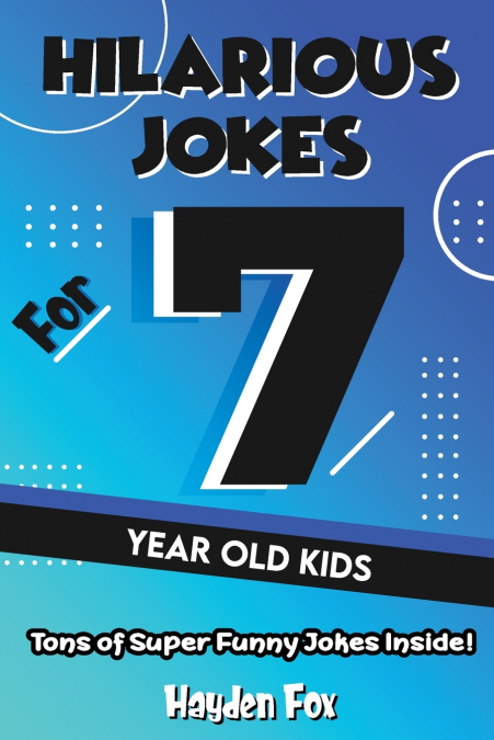 Funny Puns - Seven Year Old Edition