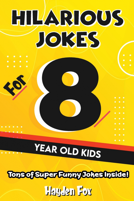 8 Year Old Jokes