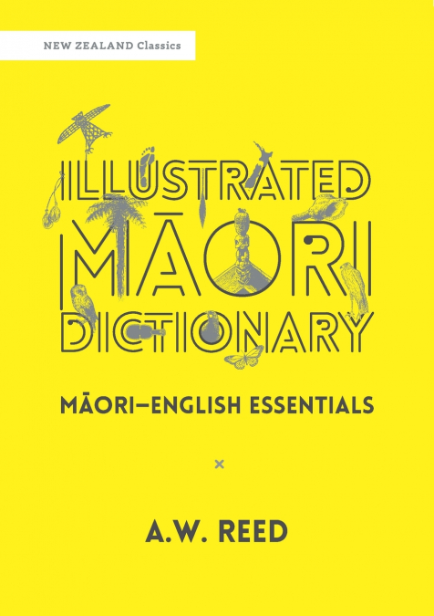 Illustrated Maori Dictionary