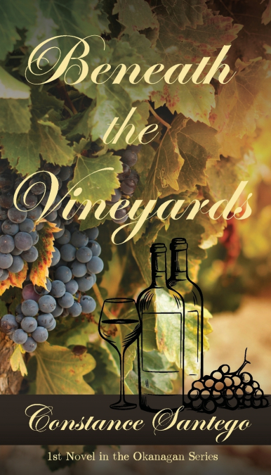 Beneath The Vineyards