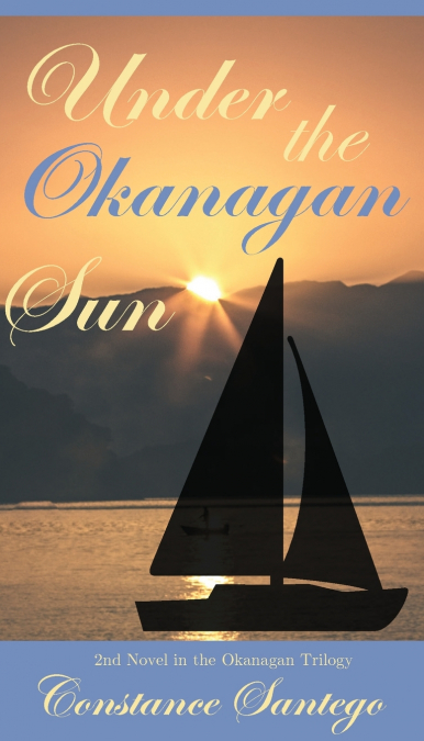 Under the Okanagan Sun