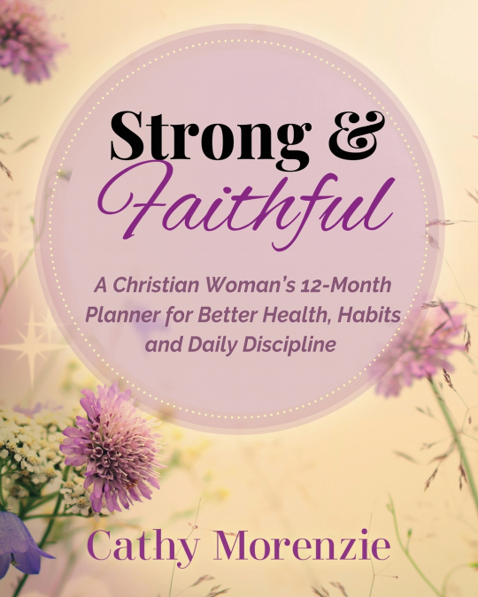 Strong & Faithful Planner