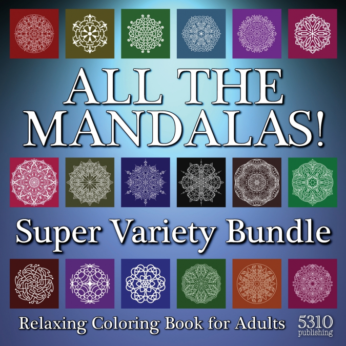 All The Mandalas! Super Variety Bundle