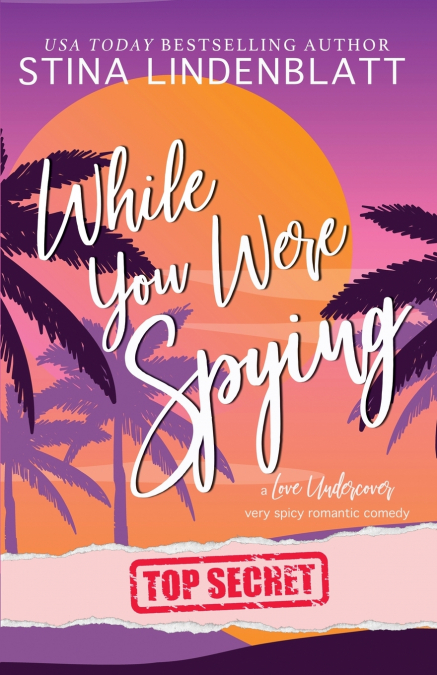 While You Were Spying