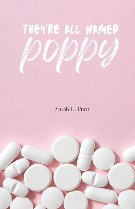 They’re All Named Poppy