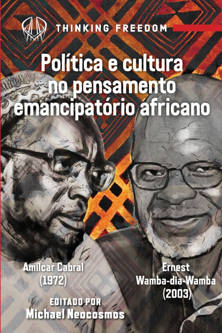 Politica e cultura no pensamento emancipatório africano