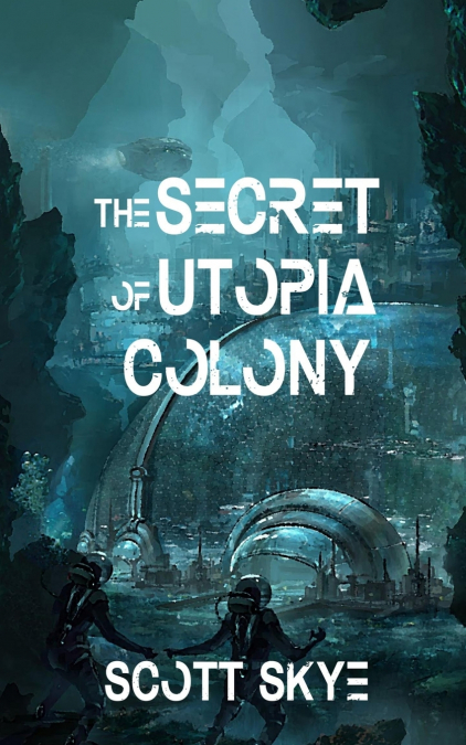 The Secret of Utopia Colony