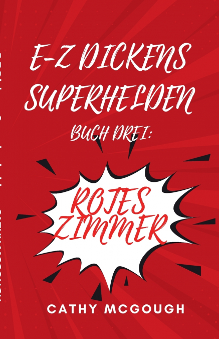 E-Z DICKENS SUPERHELDEN BUCH DREI GERMAN EDITION