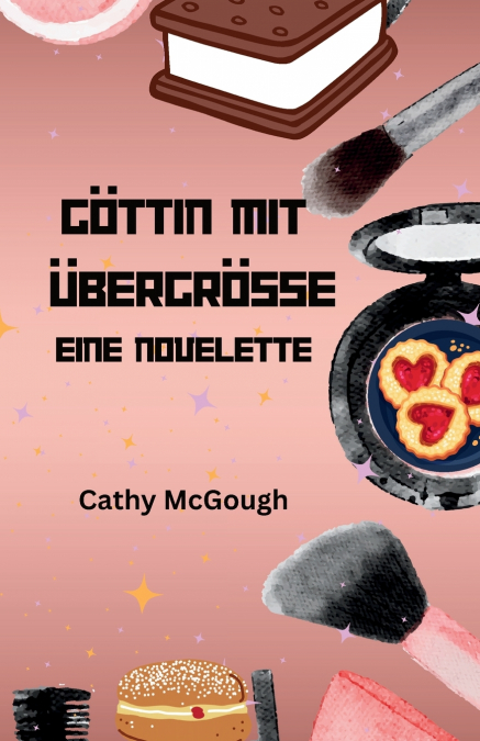 GÖTTIN MIT ÜBERGRÖSSE - EINE NOVELETTE GERMAN EDITION