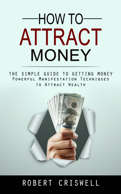 How to Attract Money