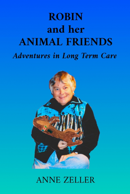 Robin and her Animal Friends
