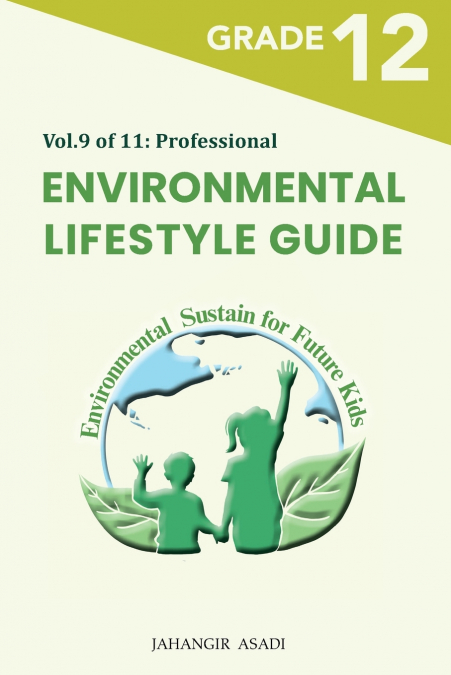 Environmental Lifestyle Guide  Vol.9 of 11