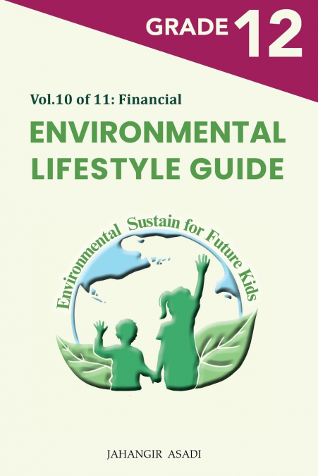 Environmental Lifestyle Guide  Vol.10 of 11