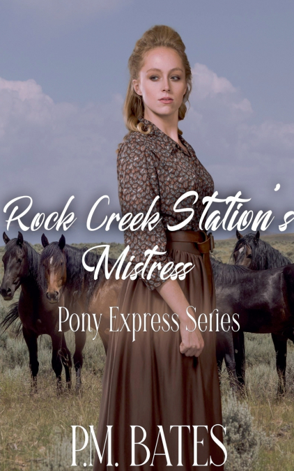 Rock Creek Station’s Mistress