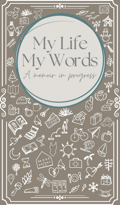 My Life, My Words