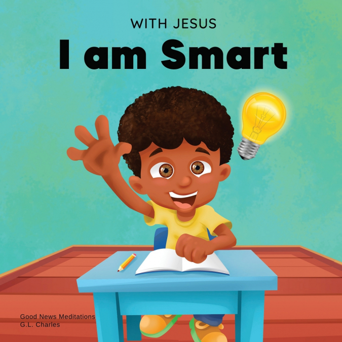 With Jesus I am Smart