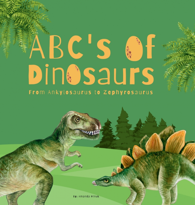 ABC’s of Dinosaurs