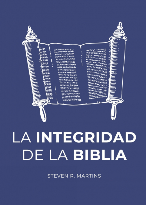 La Integridad de la Biblia