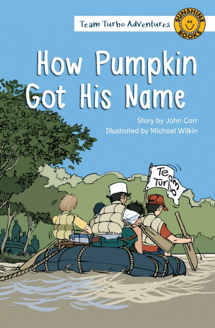 How Pumpkin Got His Name