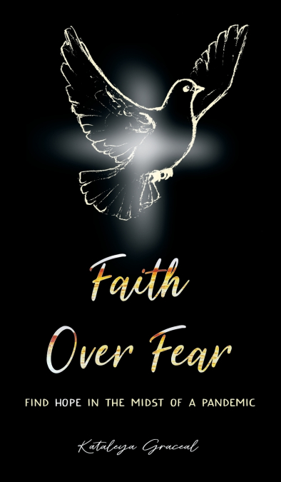 Faith Over Fear