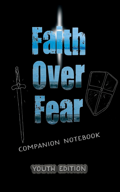 Faith Over Fear