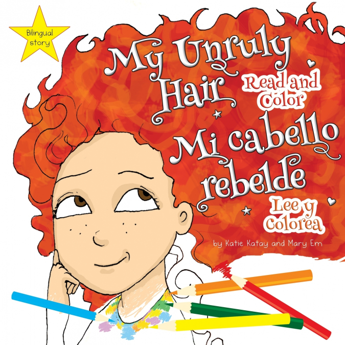 My Unruly Hair